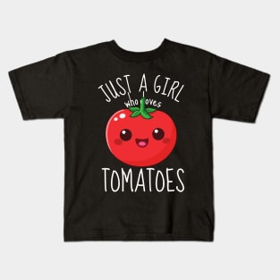 Just A Girl Who Loves Tomatoes Cute Tomato Kids T-Shirt